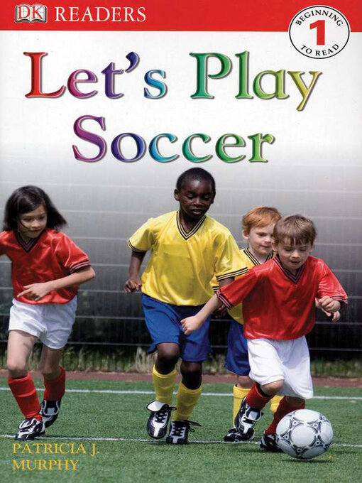 Title details for Let's Play Soccer by Patricia J. Murphy - Available